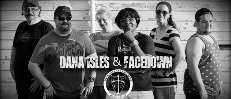 Dana Isles & Facedown