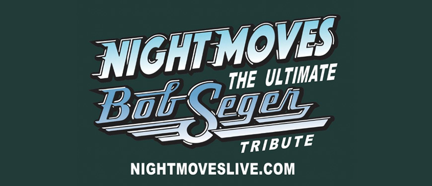 Night Moves - Bob Seger Tribute band