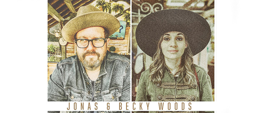 Jonas and Becky Woods