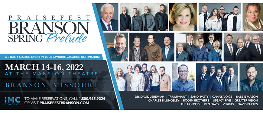 Order For Branson Praisefest 2022 Spring MON WED PRELUDE EVENT Order For Branson Praisefest 2022 Spring MON WED PRELUDE EVENT