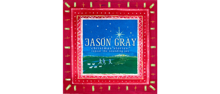 Jason Gray Christmas Stories Tour 