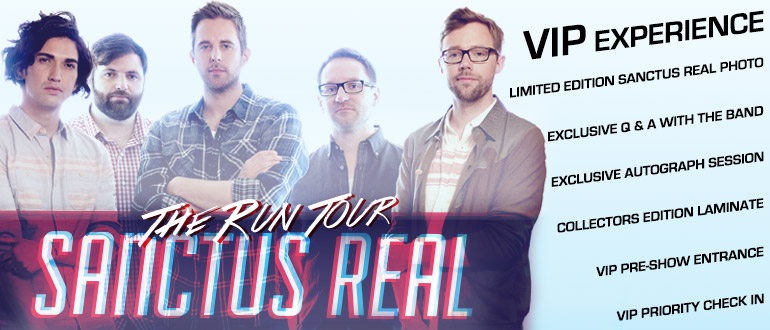 Sanctus Real VIP Pre-Show Experience