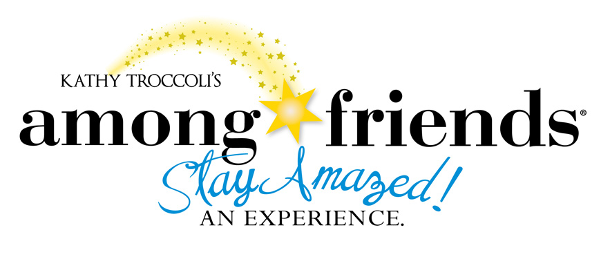 Kathy Troccoli's Among Friends presents Stay Amazed
