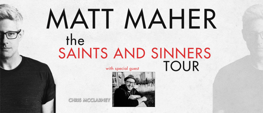 The Saints & Sinners Tour