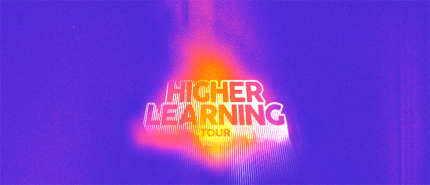 The Higher Learning Tour