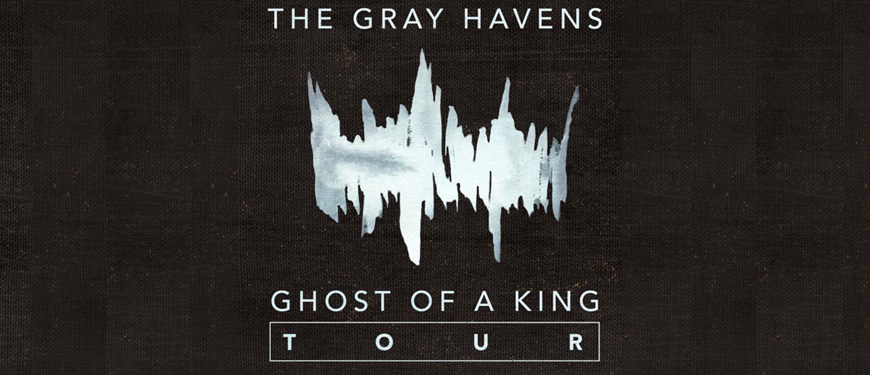 Ghost of a King Tour