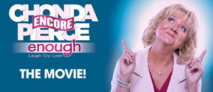 Chonda Pierce: Enough, the Movie