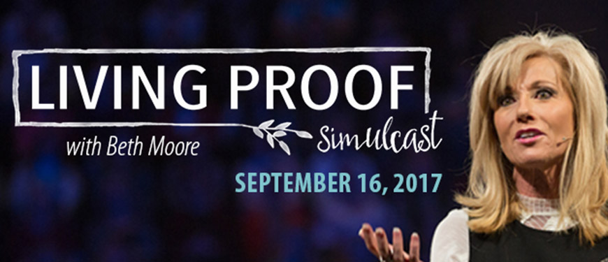 Beth Moore Living Proof Live Simulcast 