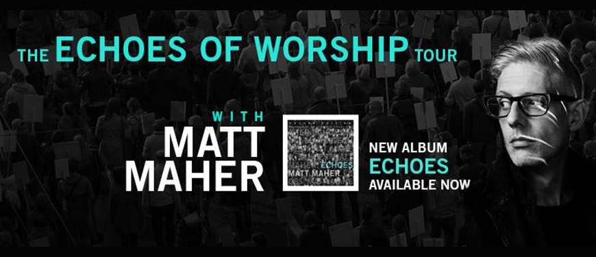 The Echoes of Worship Tour