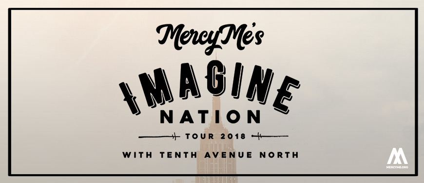 MercyMe's Imagine Nation Tour