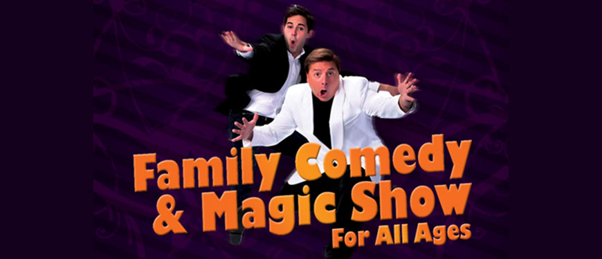 Family Comedy & Magic Show for All Ages 