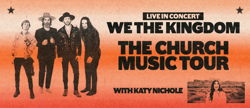 We The Kingdom - The Church Music Tour 2024