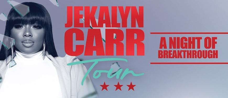 Jekalyn Carr Tour: A Night of Breakthrough